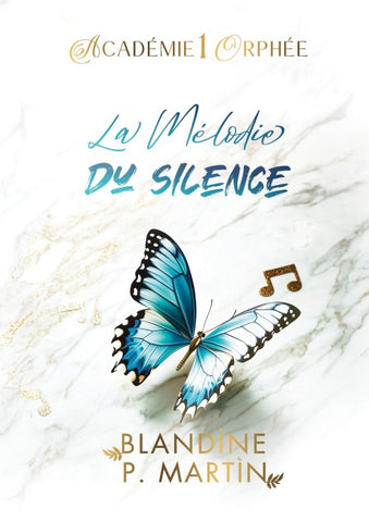 Académie Orphée - 1. La Mélodie du silence