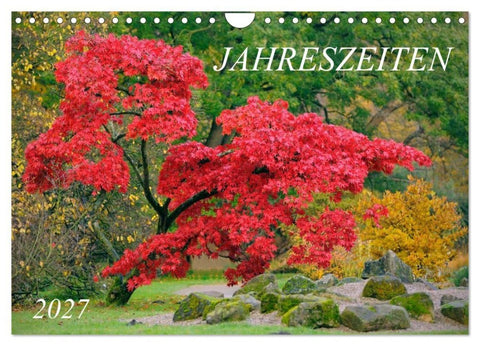 Jahreszeiten / 2027 (Wandkalender 2027 DIN A4 quer), CALVENDO Monatskalender