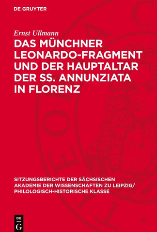 Das Münchner Leonardo-Fragment und der Hauptaltar der SS. Annunziata in Florenz