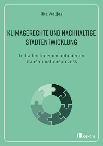 Klimagerechte und nachhaltige Stadtentwicklung