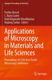 Applications of Microscopy in Materials and Life Sciences