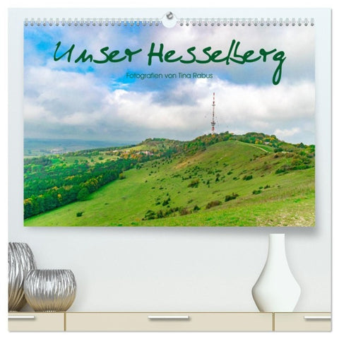 Unser Hesselberg (hochwertiger Premium Wandkalender 2027 DIN A2 quer), Kunstdruck in Hochglanz