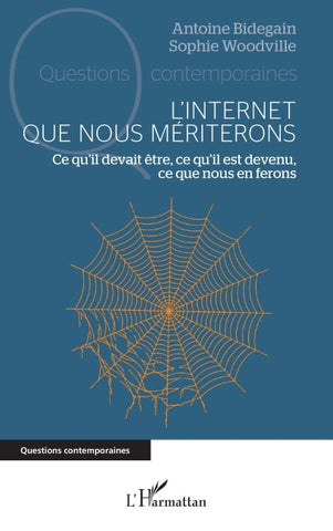 L'Internet que nous mériterons