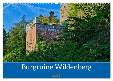 Burg Wildenberg (Wandkalender 2026 DIN A2 quer), CALVENDO Monatskalender