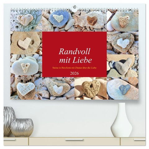Randvoll mit Liebe (hochwertiger Premium Wandkalender 2026 DIN A2 quer), Kunstdruck in Hochglanz