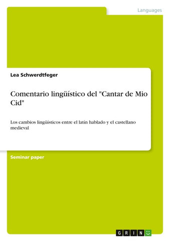 Comentario lingüístico del "Cantar de Mio Cid"