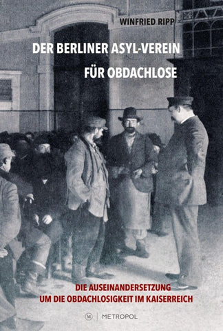 Der Berliner Asyl-Verein für Obdachlose