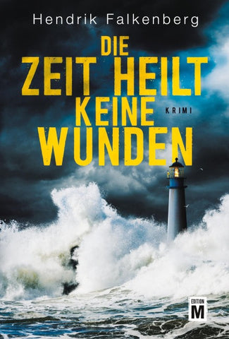 Die Zeit heilt keine Wunden
