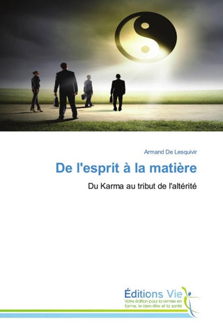 De l'esprit à la matière