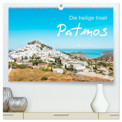 Patmos - Die heilige Insel (hochwertiger Premium Wandkalender 2027 DIN A2 quer), Kunstdruck in Hochglanz