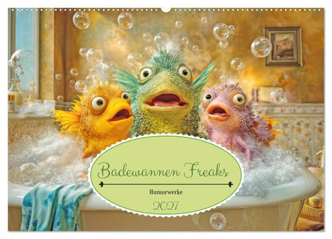 Badewannen Freaks - Humorwerke (Wandkalender 2027 DIN A2 quer), CALVENDO Monatskalender