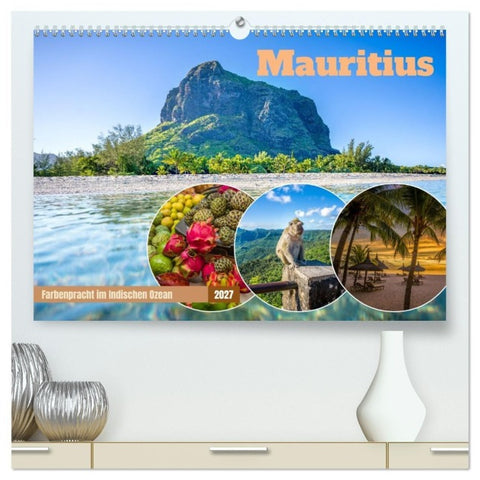 Mauritius - Farbenpracht im Indischen Ozean (hochwertiger Premium Wandkalender 2027 DIN A2 quer), Kunstdruck in Hochglanz