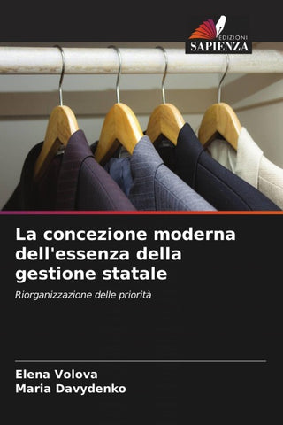 La concezione moderna dell'essenza della gestione statale