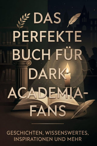 Das perfekte Buch für Dark Academia-Fans