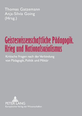 Geisteswissenschaftliche Pädagogik, Krieg und Nationalsozialismus