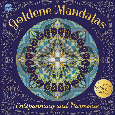 Goldene Mandalas. Entspannung und Harmonie