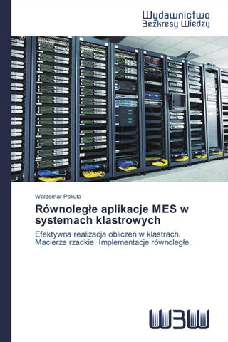 Równoleg¿e aplikacje MES w systemach klastrowych