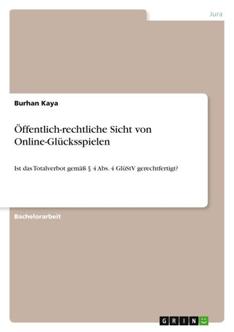 Öffentlich-rechtliche Sicht von Online-Glücksspielen