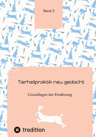 Tierheilpraktik neu gedacht Teil 2