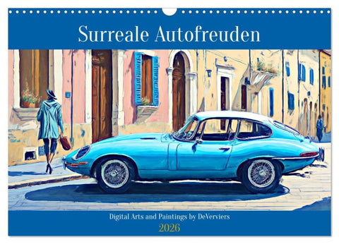 Surreale Autofreuden (Wandkalender 2026 DIN A3 quer), CALVENDO Monatskalender