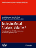 Topics in Modal Analysis, Volume 7