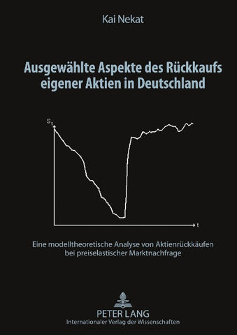Ausgewählte Aspekte des Rückkaufs eigener Aktien in Deutschland