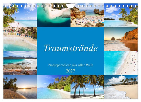 Traumstrände - Naturparadiese aus aller Welt (Wandkalender 2027 DIN A4 quer), CALVENDO Monatskalender