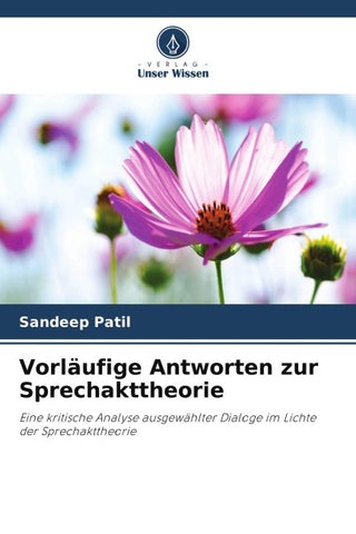 Vorläufige Antworten zur Sprechakttheorie
