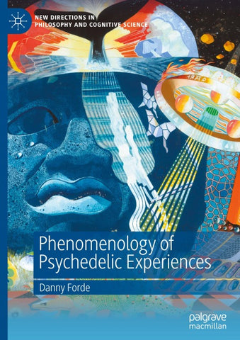 Phenomenology of Psychedelic Experiences