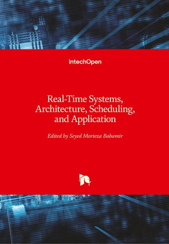 Real-Time Systems, Architecture, Scheduling, and Application
