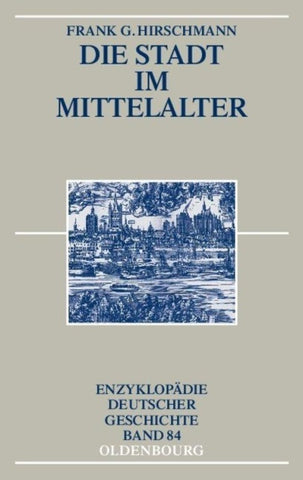 Die Stadt im Mittelalter