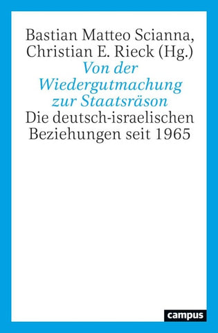 Von der Wiedergutmachung zur Staatsräson