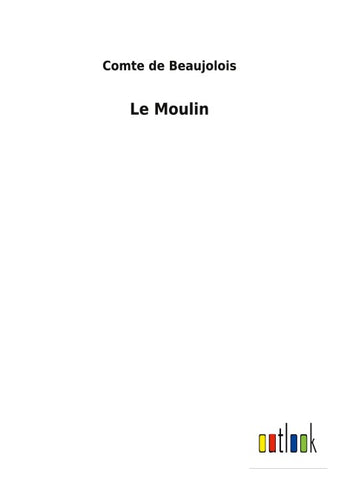 Le Moulin