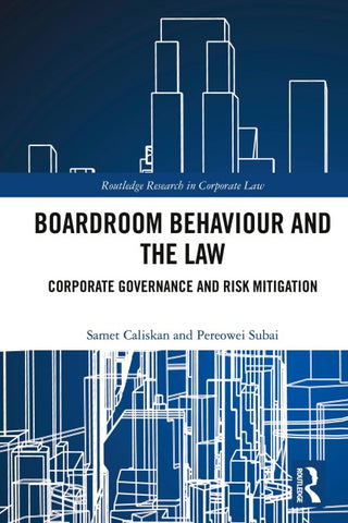 Boardroom Behaviour and the Law