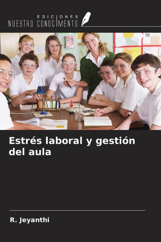 Estrés laboral y gestión del aula