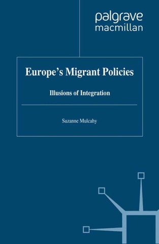 Europe's Migrant Policies