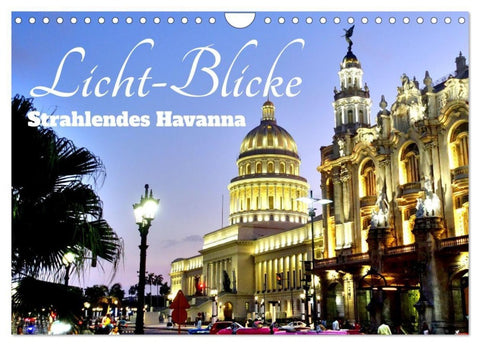 Licht-Blicke - Strahlendes Havanna (Wandkalender 2027 DIN A4 quer), CALVENDO Monatskalender