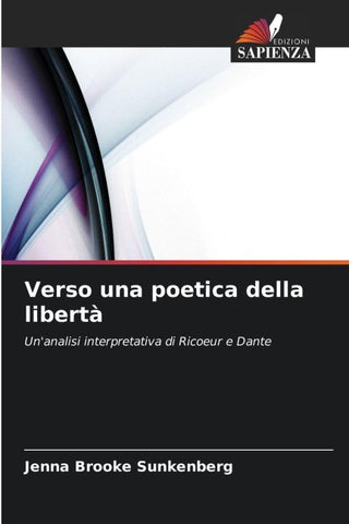Verso una poetica della libertà