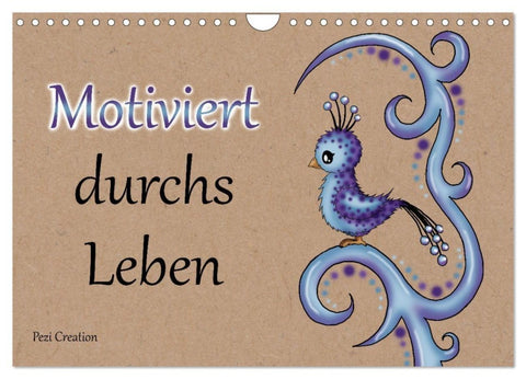 Motiviert durchs Leben (Wandkalender 2027 DIN A4 quer), CALVENDO Monatskalender
