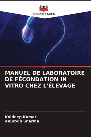 MANUEL DE LABORATOIRE DE FÉCONDATION IN VITRO CHEZ L'ÉLEVAGE