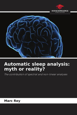 Automatic sleep analysis: myth or reality?
