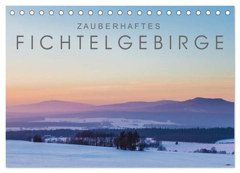 Zauberhaftes Fichtelgebirge (Tischkalender 2026 DIN A5 quer), CALVENDO Monatskalender