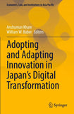 Adopting and Adapting Innovation in Japan's Digital Transformation