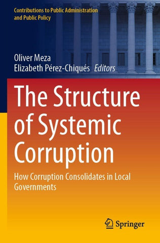 The Structure of Systemic Corruption