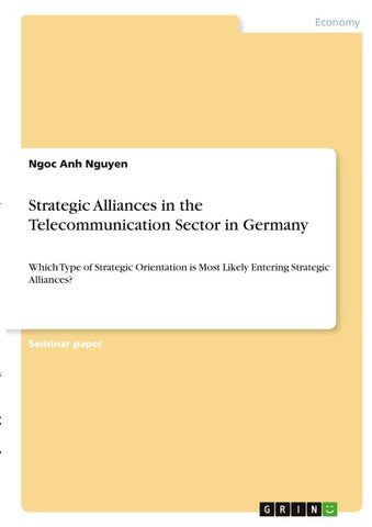 Strategic Alliances in the Telecommunication Sector in Germany