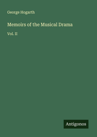 Memoirs of the Musical Drama