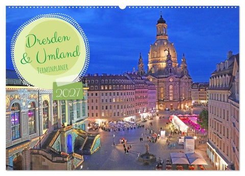 Dresden Terminplaner (Wandkalender 2027 DIN A2 quer), CALVENDO Monatskalender