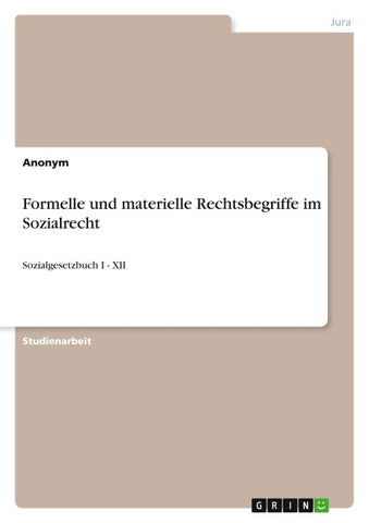 Formelle und materielle Rechtsbegriffe im Sozialrecht