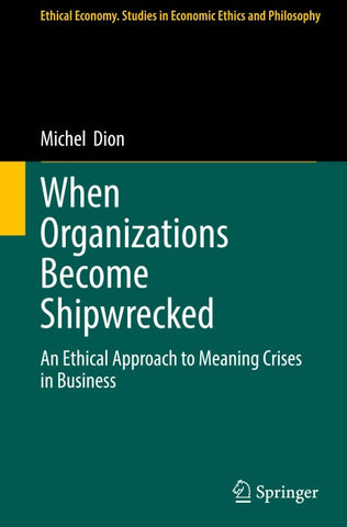 When Organizations Become Shipwrecked
