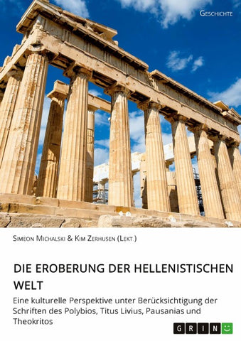 Die Eroberung der hellenistischen Welt